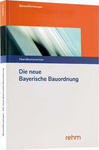 Die neue Bayerische Bauordnung