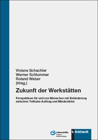 Zukunft der Werkstätten