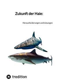 Zukunft der Haie: