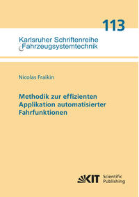 Methodik zur effizienten Applikation automatisierter Fahrfunktionen