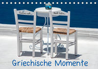 Griechische Momente (Tischkalender 2022 DIN A5 quer)