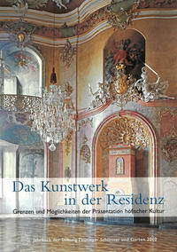 Das Kunstwerk in der Residenz