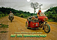 Unser Abenteuer geht weiter - AUF DER TRANSAMAZONICA (Wandkalender 2021 DIN A4 quer)