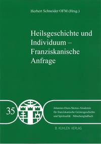 Heilsgeschichte und Individuum