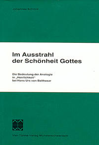 Im Ausstrahl der Schönheit Gottes