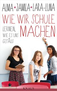 Wie wir Schule machen