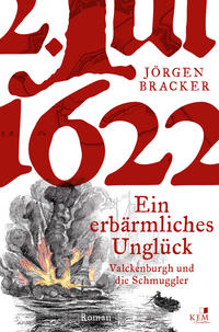 1622. Ein erbärmliches Unglück