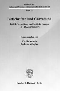 Bittschriften und Gravamina.