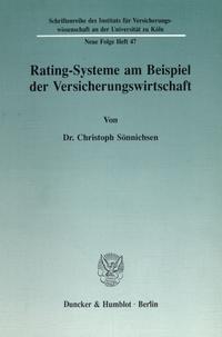 Rating-Systeme am Beispiel der Versicherungswirtschaft.