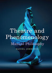 Theatre and Phenomenology