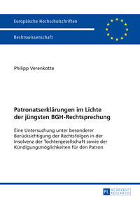 Patronatserklärungen im Lichte der jüngsten BGH-Rechtsprechung