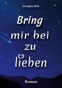 Bring mir bei zu lieben