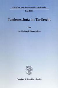 Tendenzschutz im Tarifrecht.