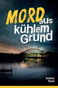 Mord aus kühlem Grund