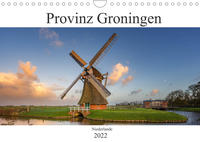 Provinz Groningen (Wandkalender 2022 DIN A4 quer)