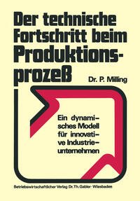 Der technische Fortschritt beim Produktionsprozeß