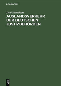 Auslandsverkehr der deutschen Justizbehörden