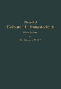 H. Rietschels Leitfaden der Heiz- und Lüftungstechnik