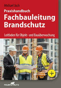 Praxishandbuch Fachbauleitung Brandschutz