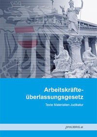 Arbeitskräfteüberlassungsgesetz