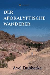 Der Apokalyptische Wanderer