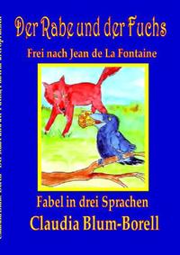 Der Rabe und der Fuchs in drei Sprachen