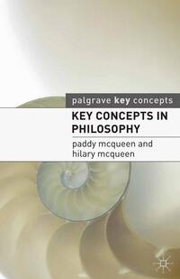 Key Concepts in Philosophy