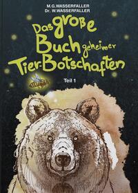 Das große Buch geheimer Tierbotschaften