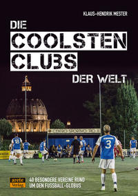 Die coolsten Clubs der Welt