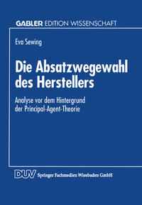 Die Absatzwegewahl des Herstellers