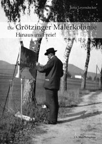 Die Grötzinger Malerkolonie