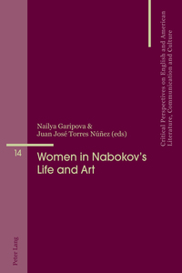 Women in Nabokov’s Life and Art