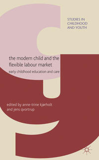 The Modern Child and the Flexible Labour Market