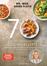 Die 70 einfachsten Gesund-Rezepte