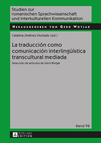 La traducción como comunicación interlingüística transcultural mediada