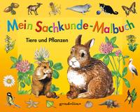 Mein Sachkunde-Malbuch Tiere und Pflanzen