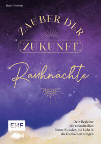 Rauhnächte – Zauber der Zukunft