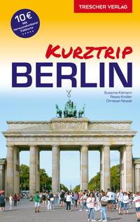 Reiseführer Berlin - Kurztrip