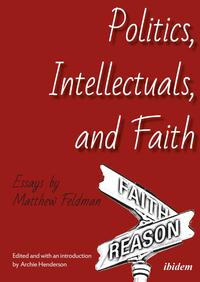 Politics, Intellectuals, and Faith