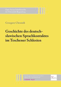 Geschichte des deutsch-slawischen Sprachkontaktes im Teschener Schlesien