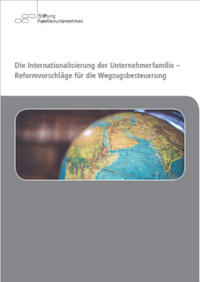 Die Internationalisierung der Unternehmerfamilie - Reformvorschläge für die Wegzugsbesteuerung