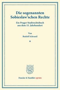 Die sogenannten Sobieslaw'schen Rechte.