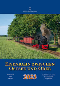 Eisenbahn zwischen Ostsee und Oder 2023