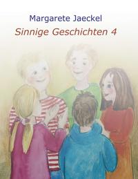 Sinnige Geschichten 4