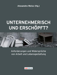 Unternehmerisch und erschöpft?