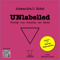 UNlabelled - Verfolgt vom Schatten der Macht