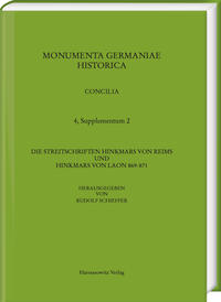 Die Streitschriften Hinkmars von Reims und Hinkmars von Laon 869-871