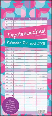 Tapetenwechsel 2021 ? Kalender für zwei ? Notizkalender ? Partner-Planer ? Format 22 x 49,5 cm