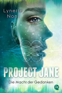 Project Jane 2. Die Macht der Gedanken