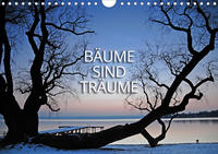 Bäume sind Träume (Wandkalender 2021 DIN A4 quer)